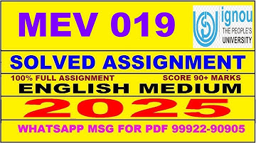 MEV 019 solved assignment 2025 || MEV 019 solved assignment 2025 in English || ignou MEV019 2025