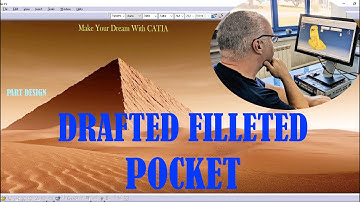 CATIA Part Design: Drafted Filleted Pocket (Comprehensive & Error-Free!)