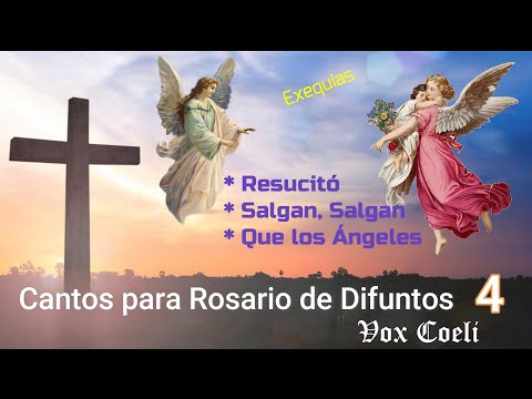 Cantos Católicos para el Santo Rosario de Difuntos (Que los ángeles..., Resucitó y Salgan, salgan) @VoxCoeli