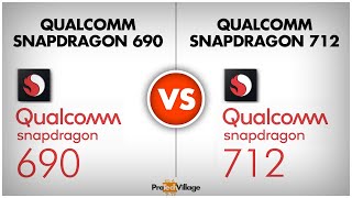 Qualcomm Snapdragon 690 vs Snapdragon 712 | whats different? ??| Snapdragon 712 vs Snapdragon 690