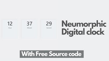 How to create a neumorphic digital clock by HTML CSS and Vanilla JavaScript | @codeWithMood