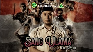 Film Pendek SANG ULAMA | Juara 1 Nasional Lomba Video Kreatif Kisah Ulama Nusantara