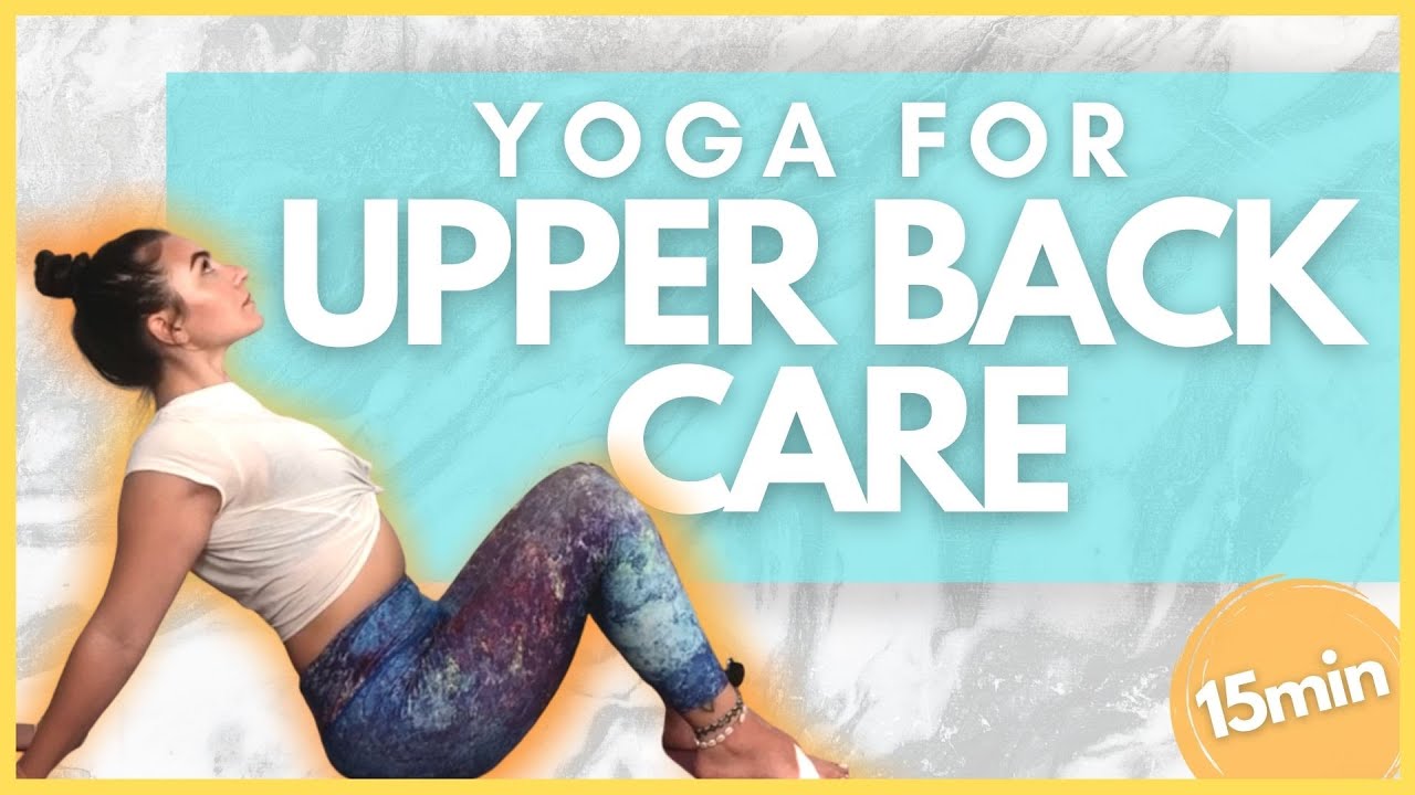 15 min YOGA FOR NECK &amp; UPPER BACK TENSION RELIEF Yoga