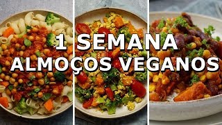 ALMOÇOS SAUDÁVEIS E FÁCEIS DE SEGUNDA À SEXTA / VEGANOS E BALANCEADOS