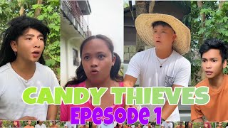 PART 76| CANDY THIEVES| TIKTOK COMPILATION