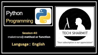 maketrans() function or method in Python | methods in python | function in python | Python course