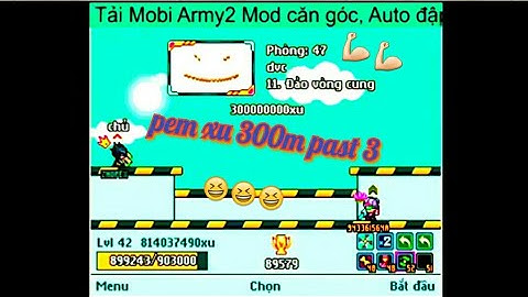 Mobi Army2 || Part3 pem Xu Lần Này 1vs1 Ván 300 Triệu Nha Anh Em🤑🤑