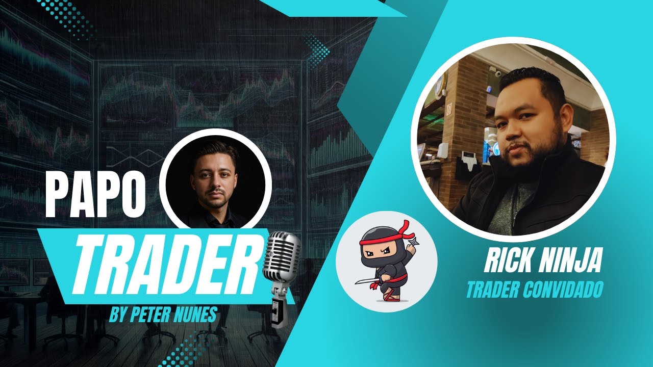 Rick Ninja Papo Trader com Rick NINJA - YouTube