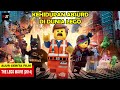 BERPETUALANG DI DUNIA LEGO UNTUK MEMBASMI KEJAHATAN - Alur Cerita Film The Lego Movie (2014)