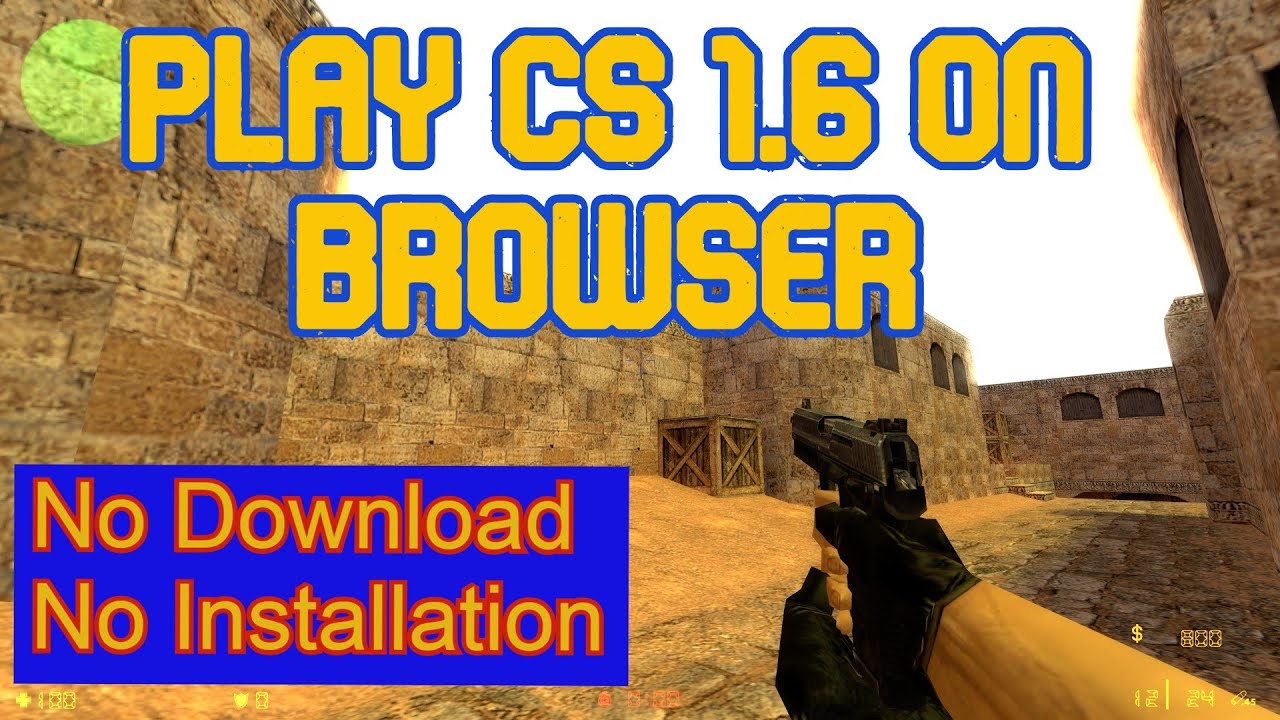 Counter Strike 1.6 - Free Play & No Download