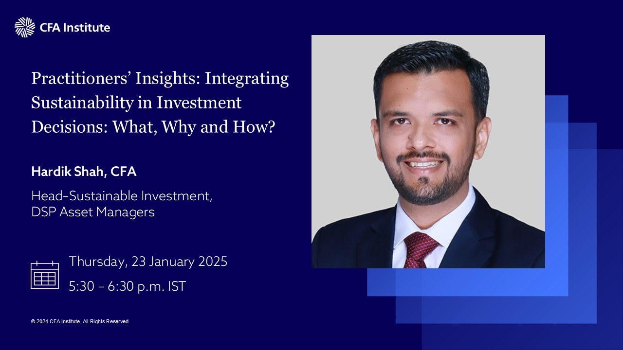 Practitioners’ Insights: Integrating Sustainability in Investment Decisions: What, Why and How?