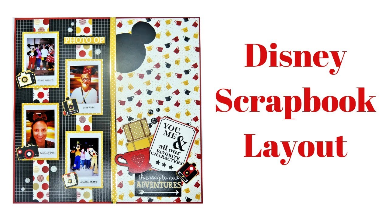 Disney Scrapbook Layout  Process Video 