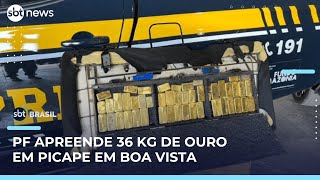 Video pf-apreende-36-kg-de-ouro-avaliado-em-r-25-milhoes-em-boa-vista-sbt-brasil