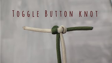 How to Tie a Toggle Button Knot