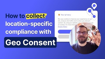 Geo Consent Tutorial - How to Collect Location-specific Compliance | Geo Targetly