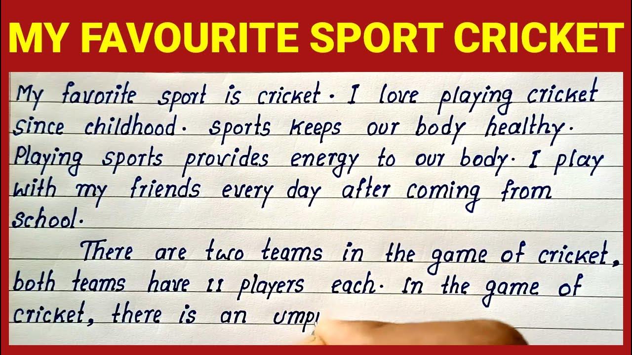 write-english-essay-on-my-favourite-sport-cricket-best-simple-essay
