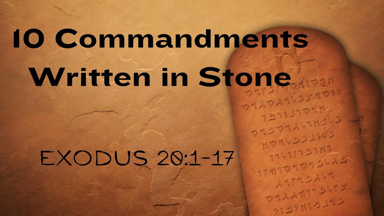 worship-service-8-20-23-10-commands-written-in-stone-exodus-20-1-17