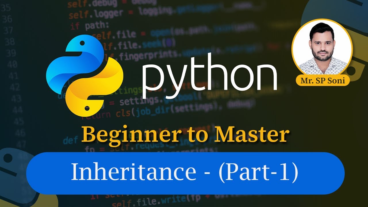 Ep-19, Inheritance in Pyathon (Part-1) - YouTube