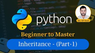 Ep-19, Inheritance in Pyathon (Part-1)