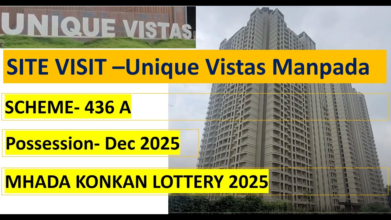 Mhada Konkan Lottery UNIQUE VISTAS Site Visit Scheme 436  