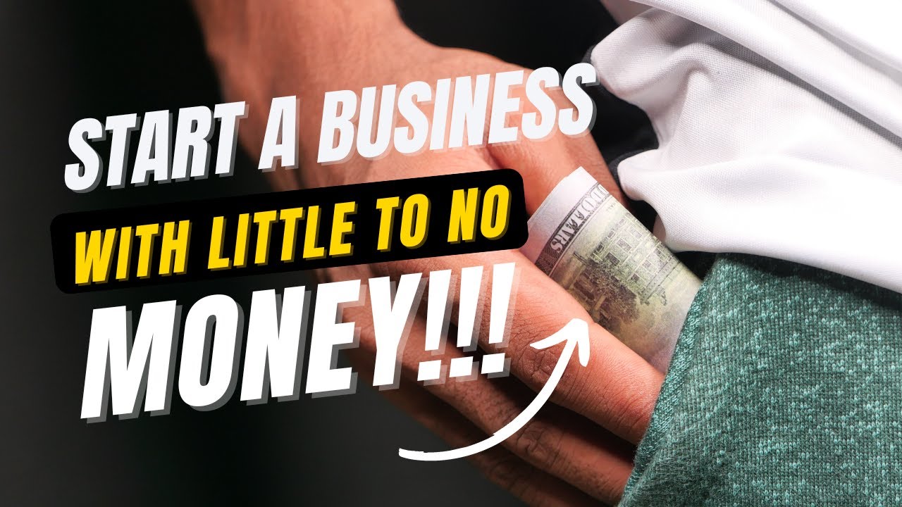 Creative Ways to Start a Business With Little to No Money - YouTube
