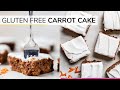 GLUTEN FREE CARROT CAKE | moist + fluffy