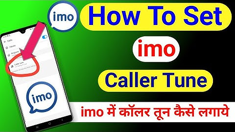 how to set imo caller tune | imo me caller tune kaise lagaye | imo caller tune
