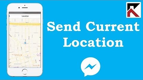 How To Send Your Current Location In Facebook Messenger iPhone