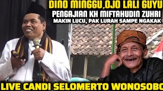 FUNNY LECTURE FUNNY STUDY BY KH MIFTAHUDIN ZUHRI LATEST 2025 AT SELOMERTO TEMPLE, WONOSOBO