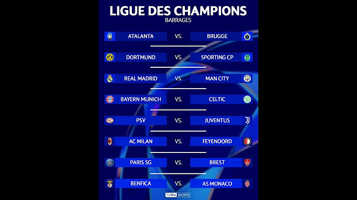 Barrage ligue des champions ...tirage au sort