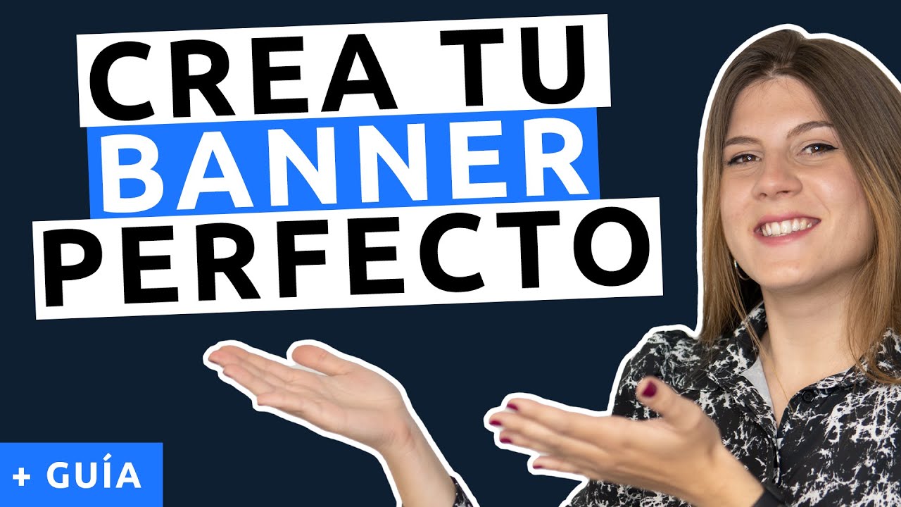 Cómo crear un #banner PROFESIONAL [Paso a paso] - Guía para hacer anuncios  PERFECTOS - YouTube