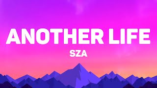 Sza  Another Life s