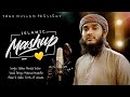     islamic mashup by sabbir ahmad shahin  mashup