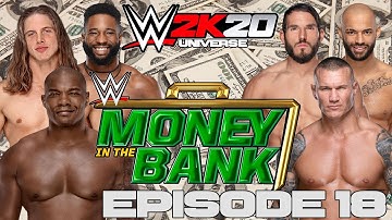 WWE 2K20 Universe Mode | Episode 18 - Money In The Bank (Part 1/3)