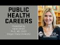 Public Health Careers: The World Needs You