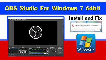 Install OBS Studio For Windows 7 64bit (2023) and Fix CreateDXGIFactory2 dxgi.dll error