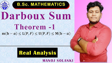 Darboux Sum TH - 1/3 | Riemann Integration #msmaths #bscmaths #realanalysis