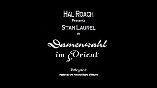 Stan Laurel - Damenwahl im Orient (1923, HD)