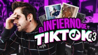 EL INFIERNO DE TIKTOK #3