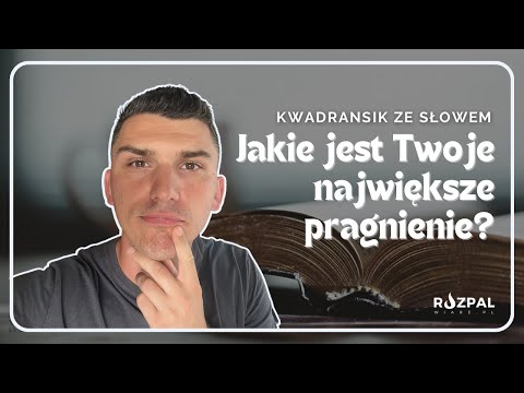 Wideo: Czy pragnienie to prawdziwe słowo?