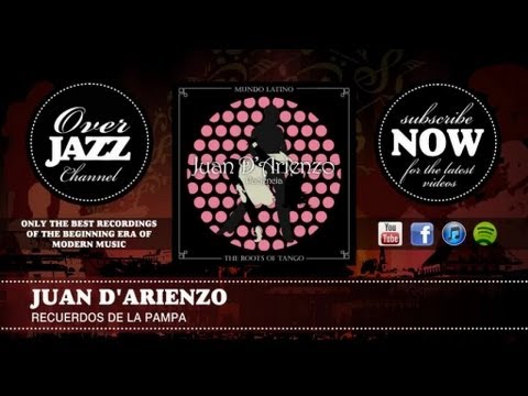 Juan D'arienzo - Recuerdos de la Pampa (1939)