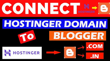 How To Connect Hostinger Domain to Blogger - Full Detailed Tutorial - 2021 | HINDI