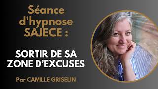 Sortir De Sa Zone Dexcuses Par Camille Griselin Hypnose Sajece