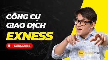 Công Cụ Giao Dịch Exness Miễn Phí Mà Mọi Trader Mới Phải Biết