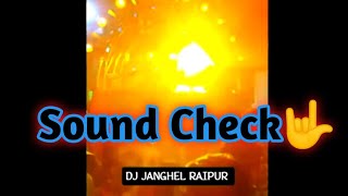 DJ janghel Raipur Sound check #dj #djvlog #bass Smart Djlight event