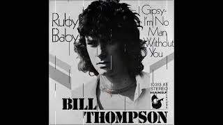 Bill Thompson - Gipsy - I'm No Man Without You