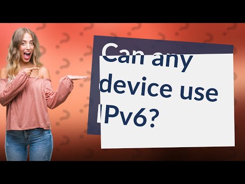 Can any device use IPv6?