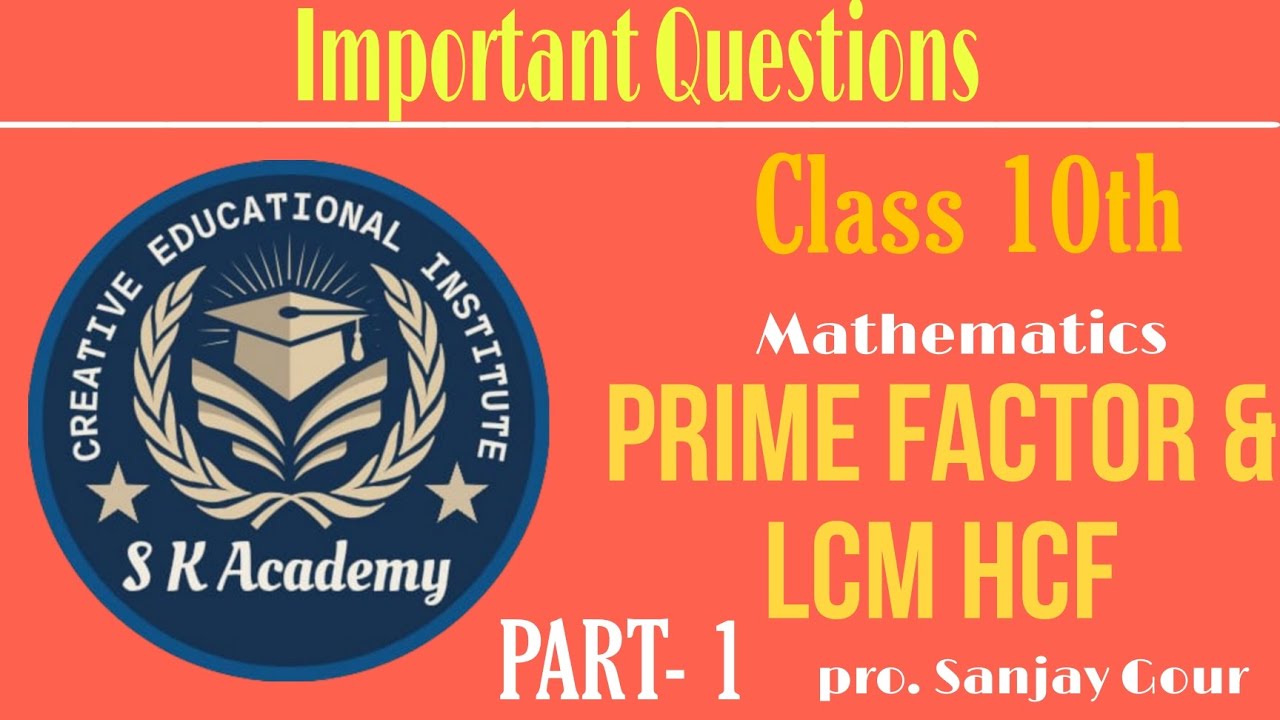CLASS 10th  |  Maths | Chapter 1 | Prime Factor and LCM & HCF | One shot | MP board | NCERT 