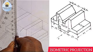 HOW TO DRAW ISOMETRIC PROJECTION IN TECHNICAL DRAWING AND ENGINEERING GRAPHICS