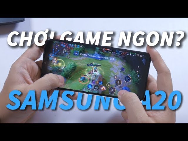 Hơn 3 triệu Samsung A20 chơi Liên Quân 3.0 , PUBG Mobile có ngon không?